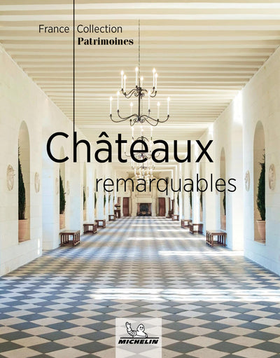 Châteaux remarquables