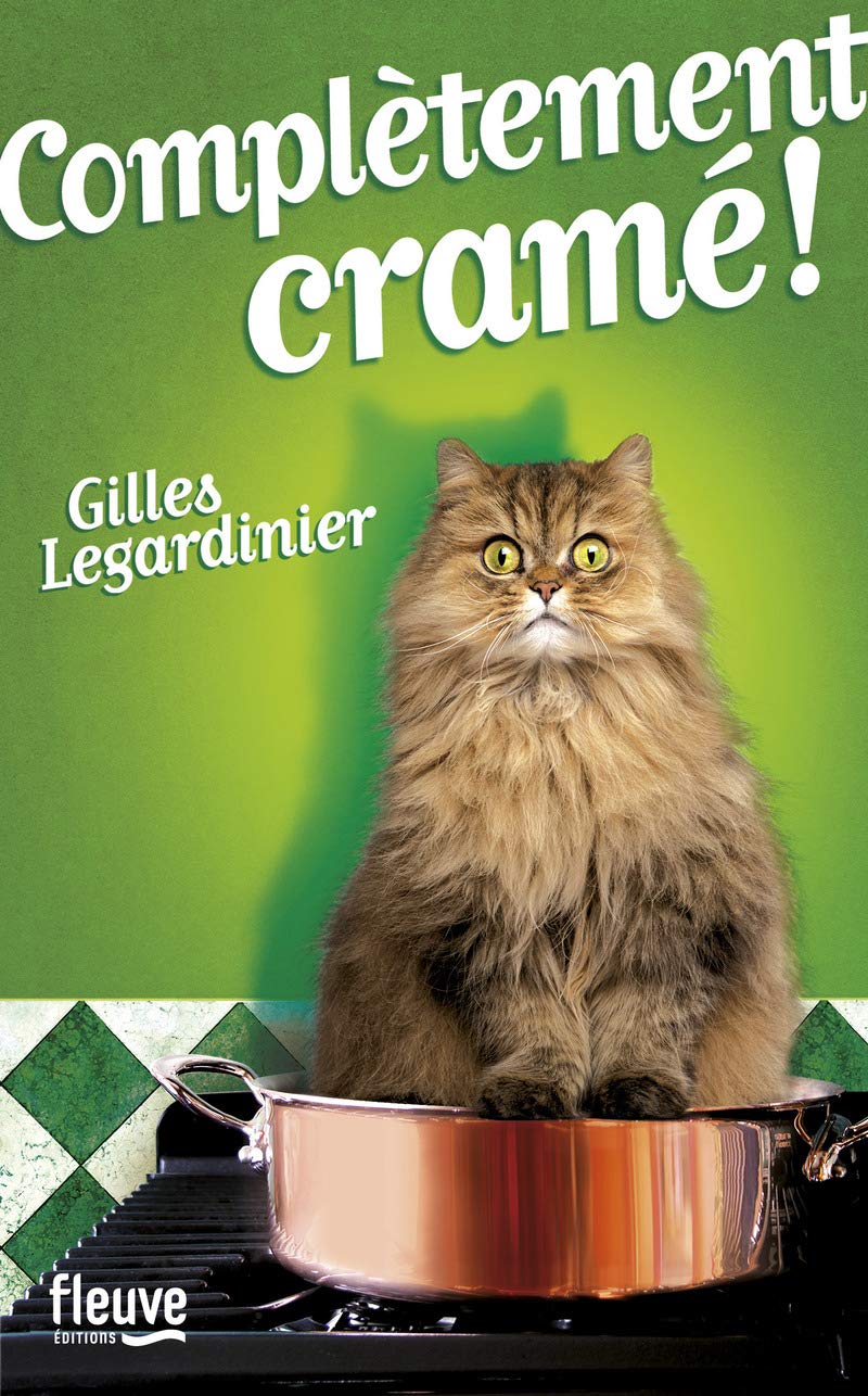 Complètement cramé - Legardinier, Gilles - Livres