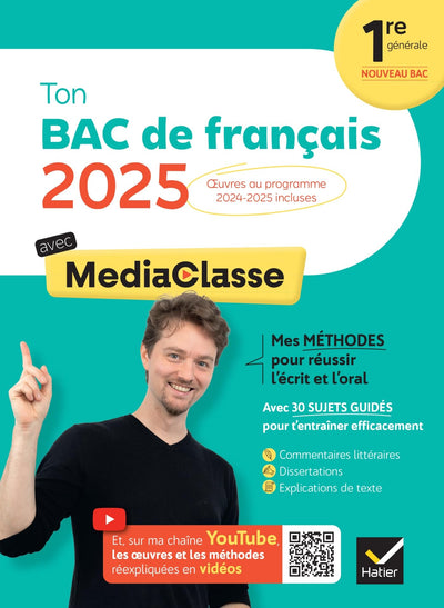 Ton Bac de français avec MediaClasse Bac 2025 (programme d'oeuvres 2024-2025): méthodes du bac, sujets corrigés & vidéos
