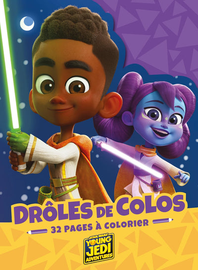 LES AVENTURES DES PETITS JEDI - Drôles de colos - STAR WARS