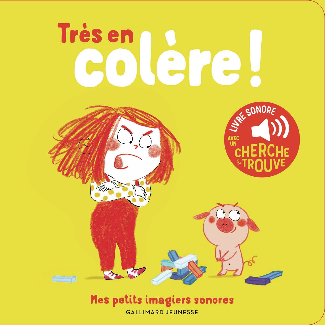 Très en colère !: Des sons à écouter, des images à regarder