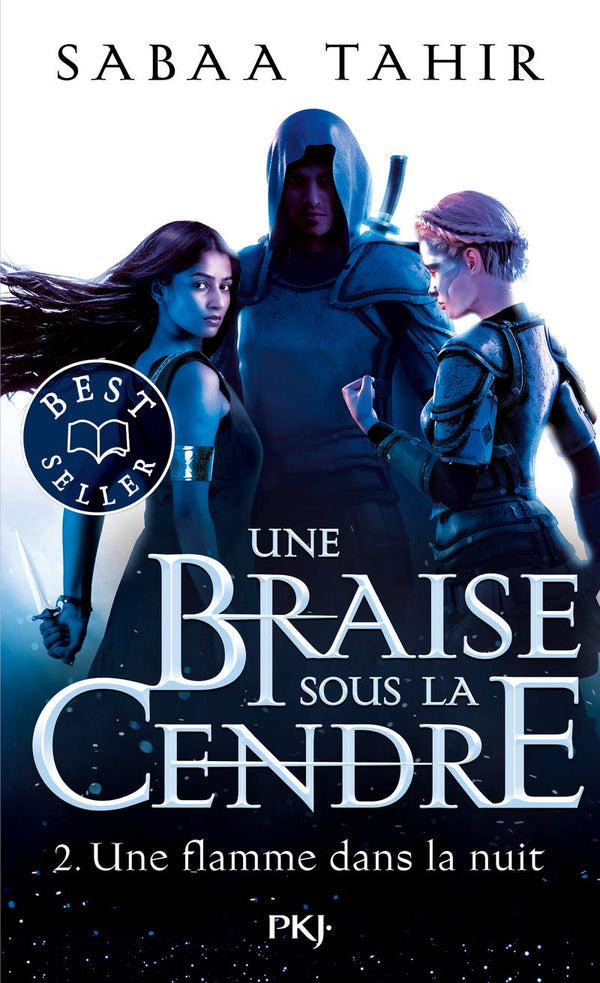 Une braise sous la cendre - tome 02 : Une flamme dans la nuit