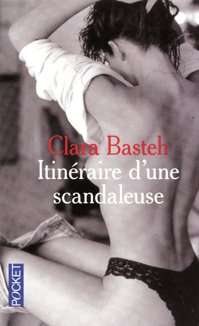 ITINERAIRE D UNE SCANDALEUSE