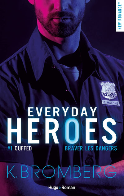 Everyday heroes - Tome 01: Cuffed