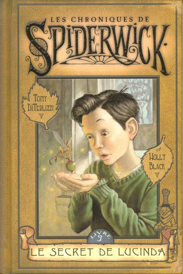 3. Les chroniques de Spiderwick : Le secret de Lucinda