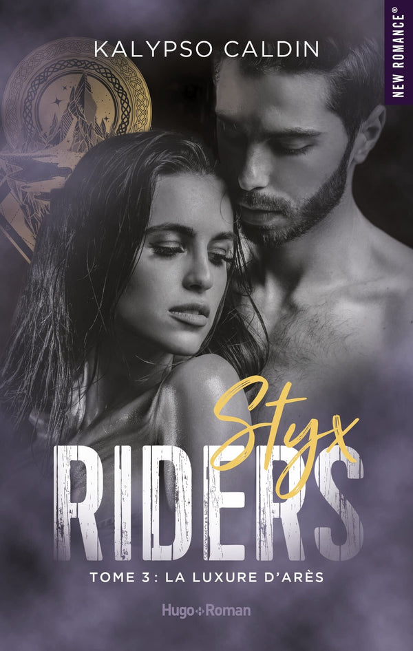 Styx riders - Tome 03: La luxure d'Ares