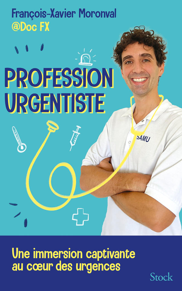 Profession urgentiste: Une immersion captivante au coeur des urgences