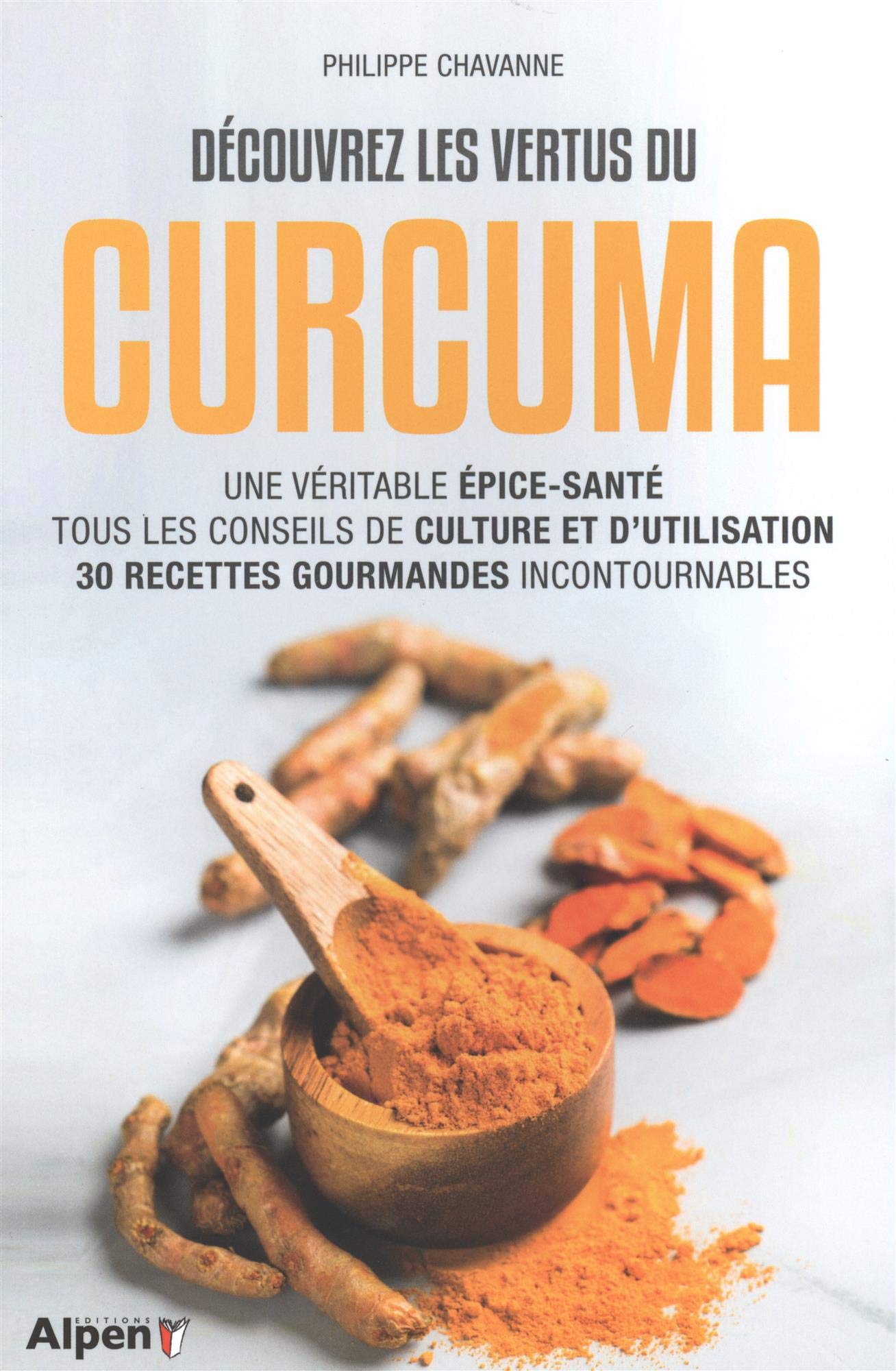 decouvrez les vertus du curcuma