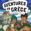 Aventures en Grèce
