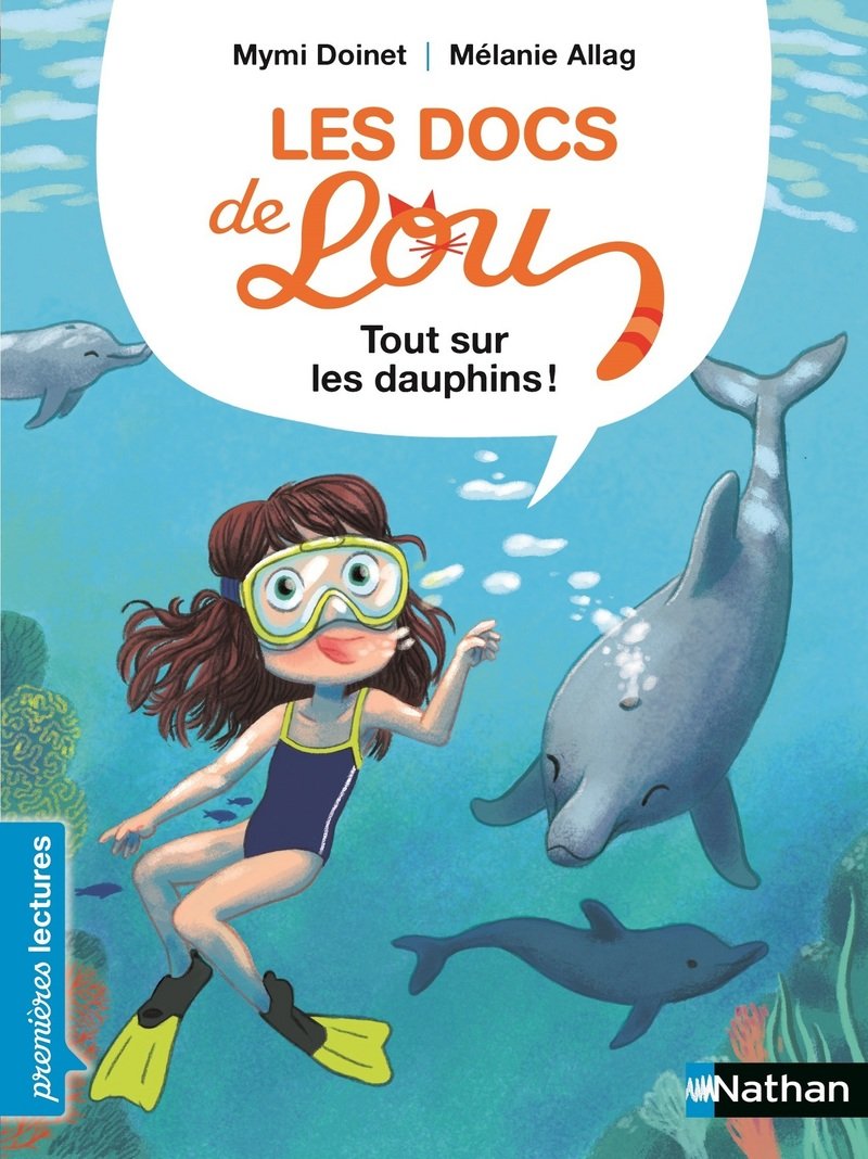 Les docs de Lou : tout sur les dauphins - Lecture CP niveau 1 - Dès 6 ans