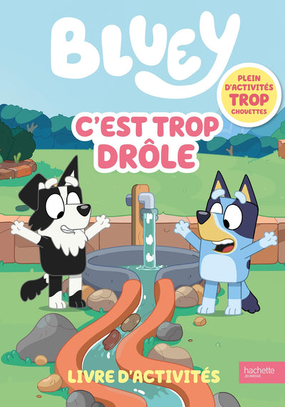 Bluey - C'est trop drôle - Livre d'activités: Livre d'activités