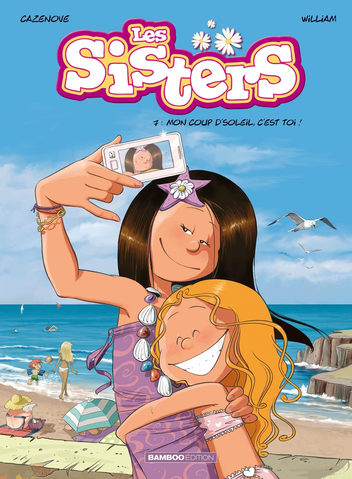 Les Sisters - tome 07: Mon coup d'soleil, c'est toi !