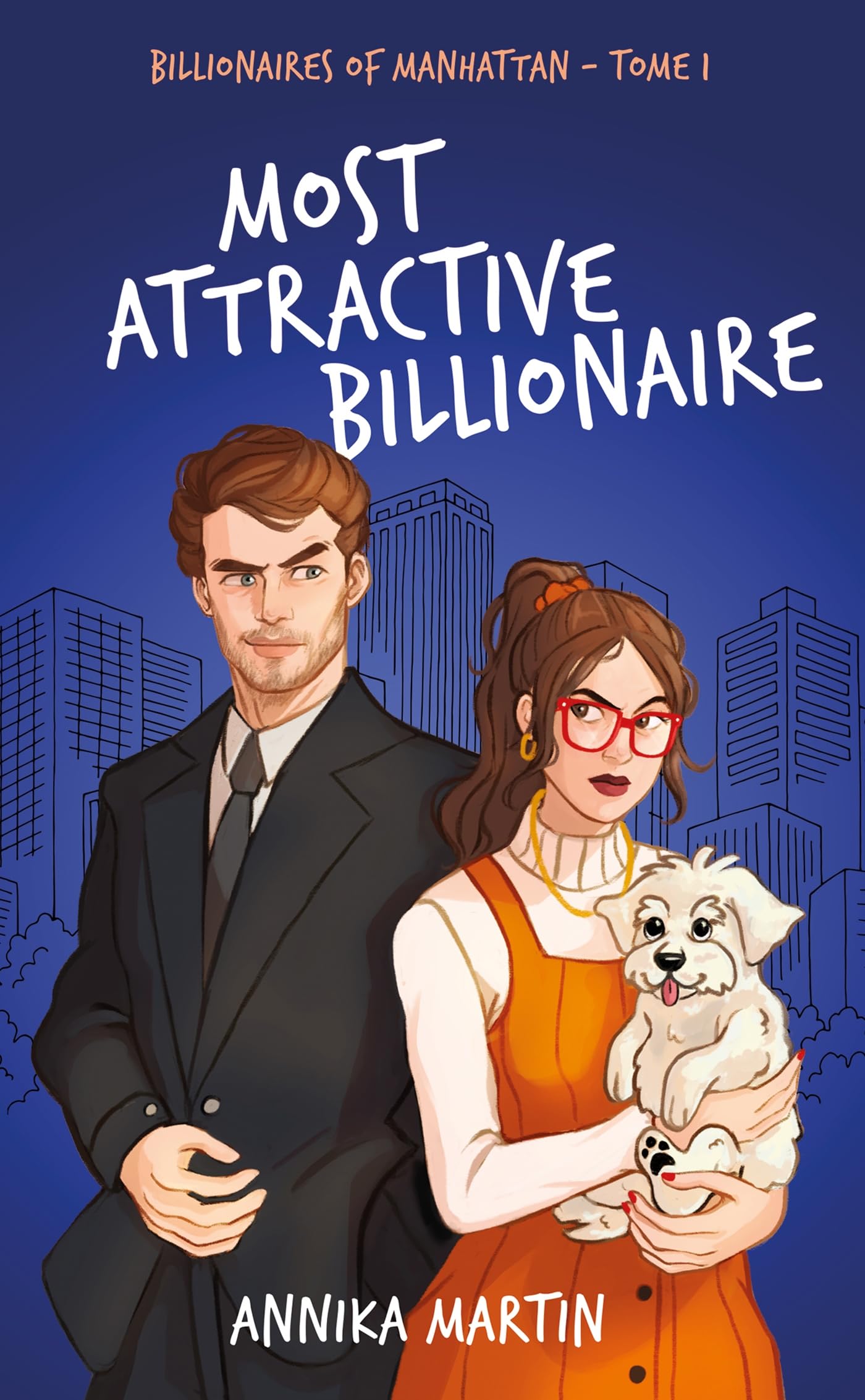 Billionaires of Manhattan - Tome 1 : Most attractive billionaire