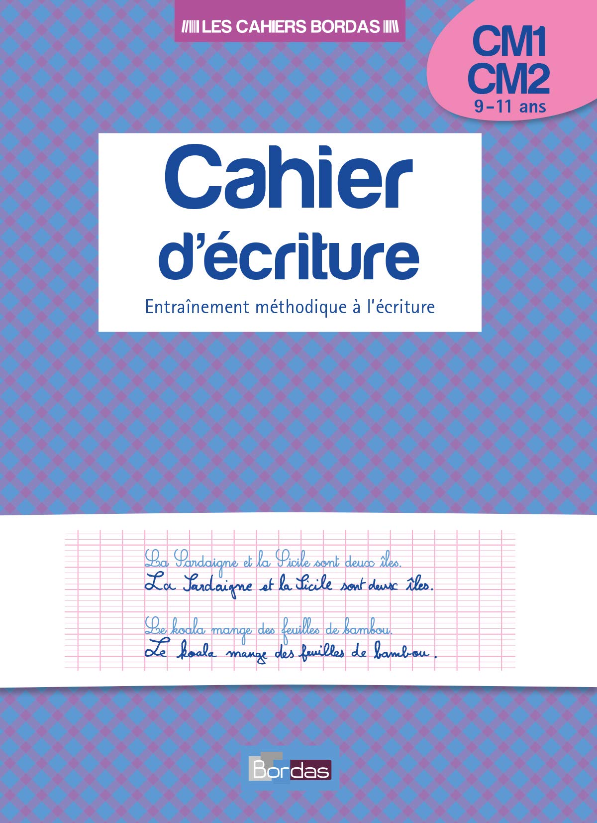 Cahier d'écriture CM1 / CM2