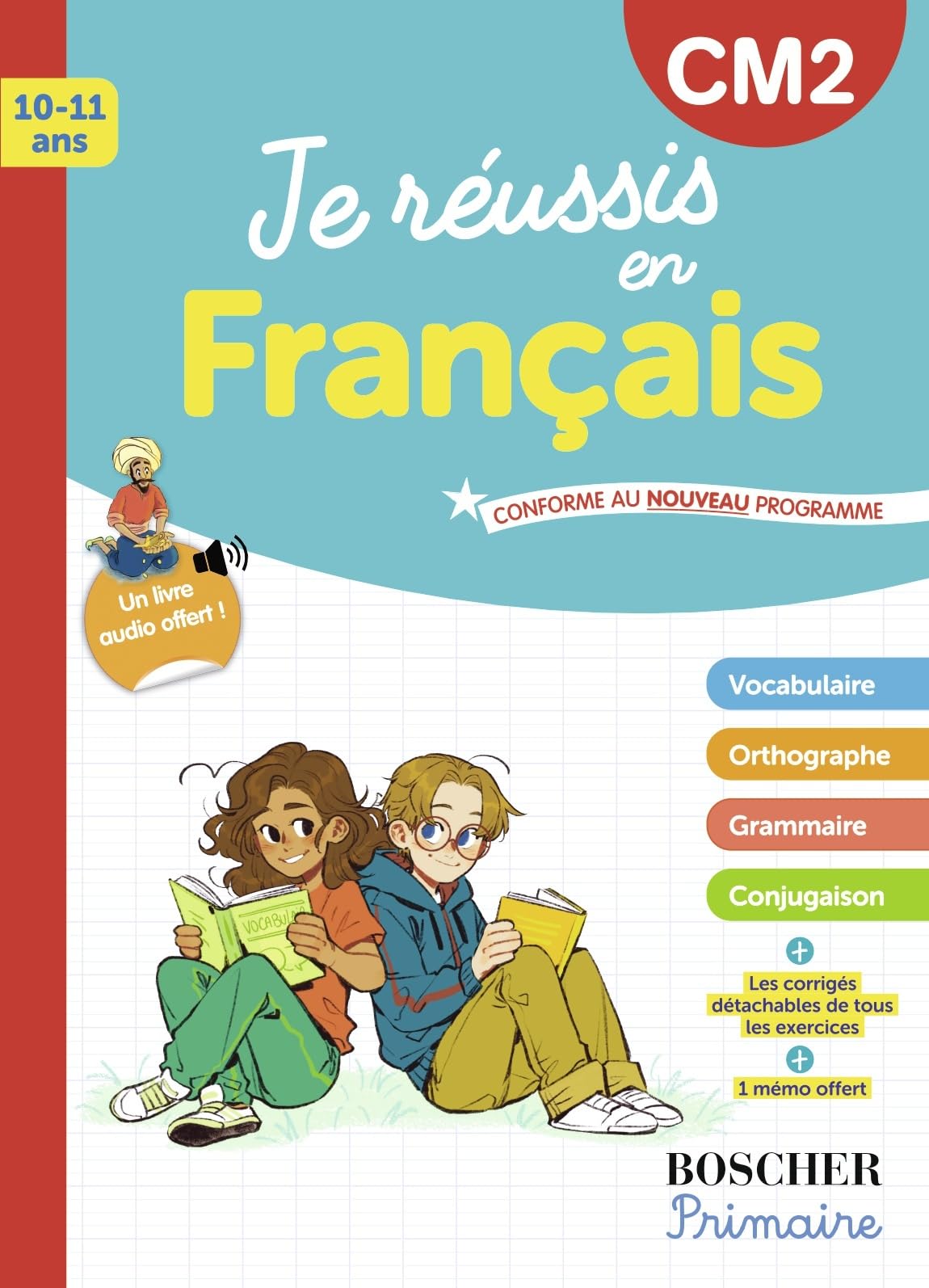 Je réussis en français CM2: Nouvelle édition 2025
