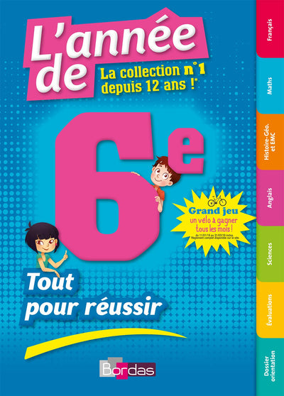 L'Année de la 6e - Tout pour Réussir - Nouveau programme 2016