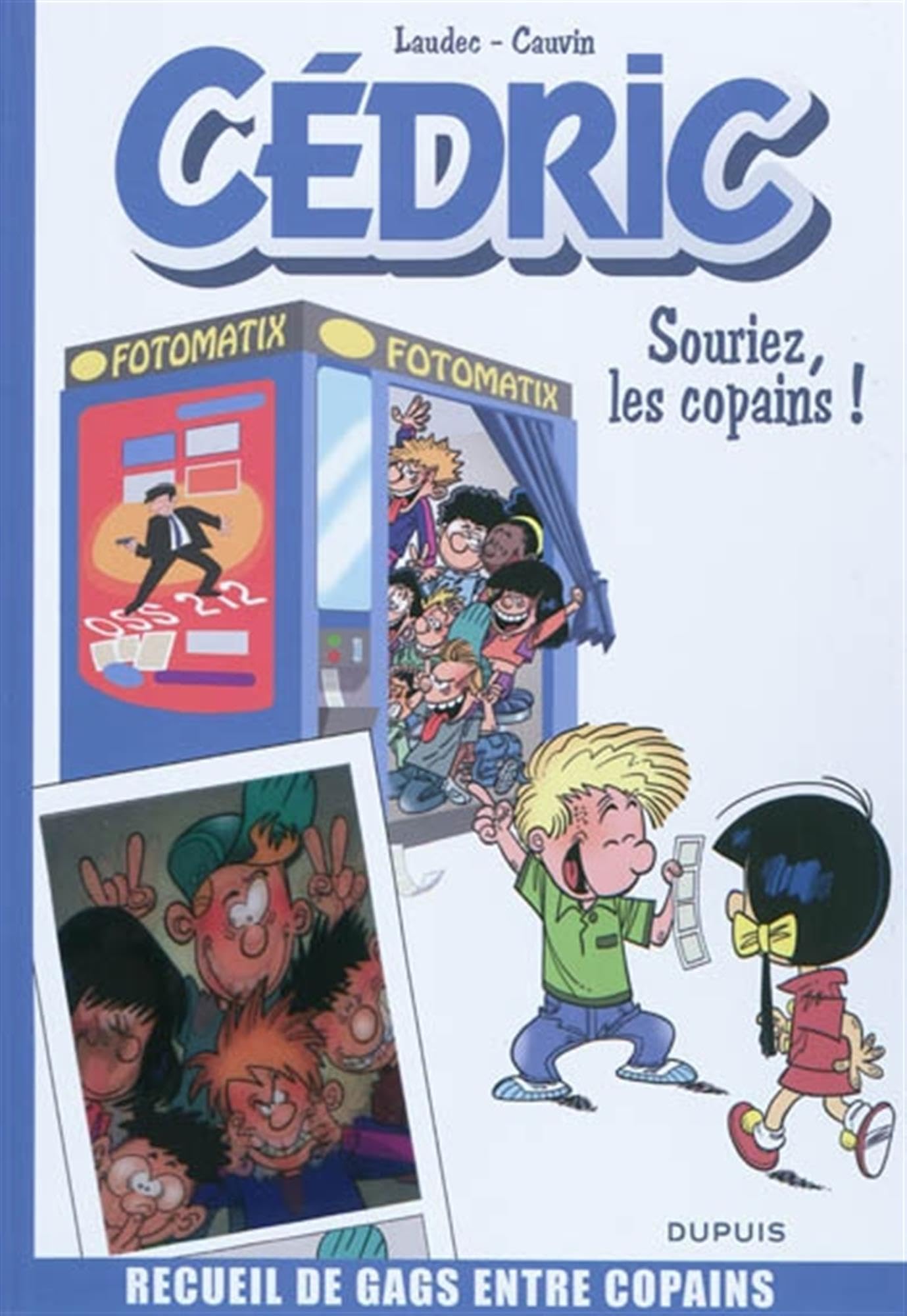 Cédric Best Of - Tome 3 - Souriez, les copains !