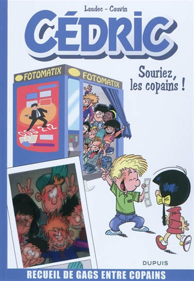 Cédric Best Of - Tome 3 - Souriez, les copains !