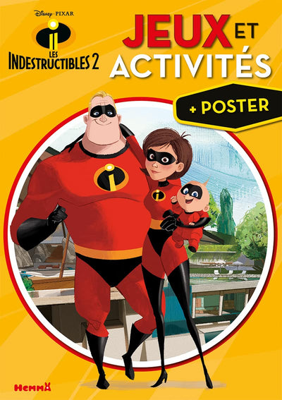 Disney Les Indestructibles 2 - Mon livre de jeux et activités + un grand poster
