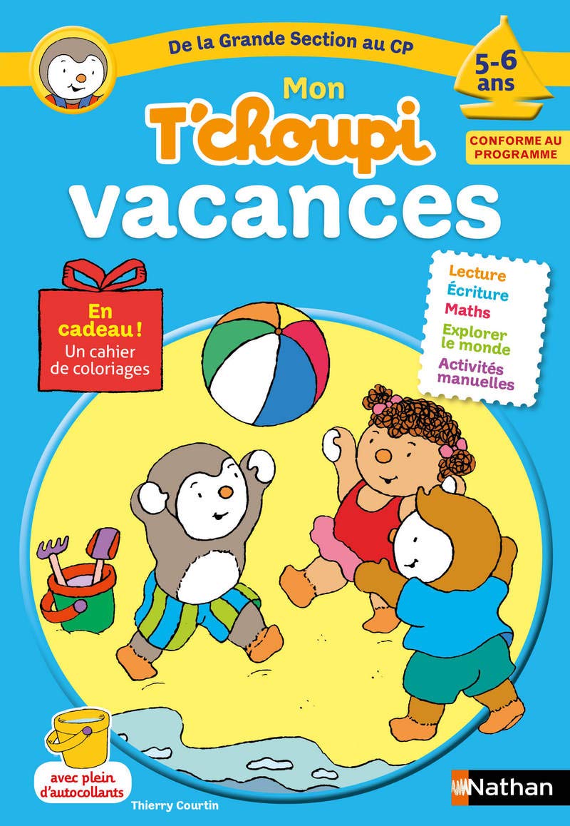 Cahier de vacances T'choupi - j'entre au CP - 5/6 ans: De la GS au CP
