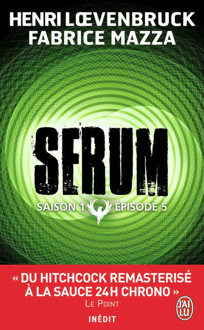 Sérum (Tome 5): Saison 1