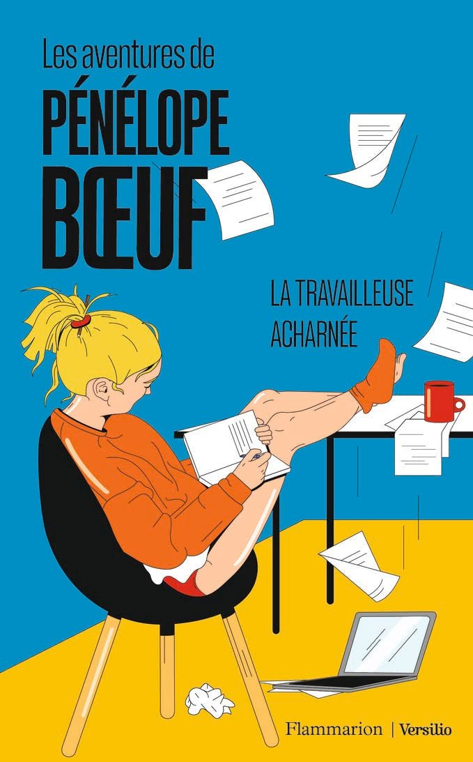 La travailleuse acharnée: LA TRAVAILLEUSE ACHARNÉE