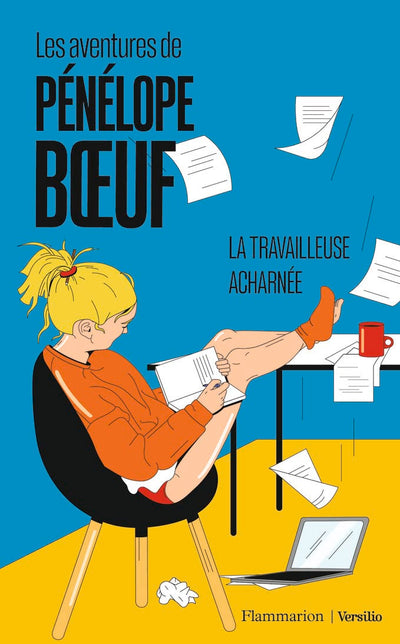 La travailleuse acharnée: LA TRAVAILLEUSE ACHARNÉE