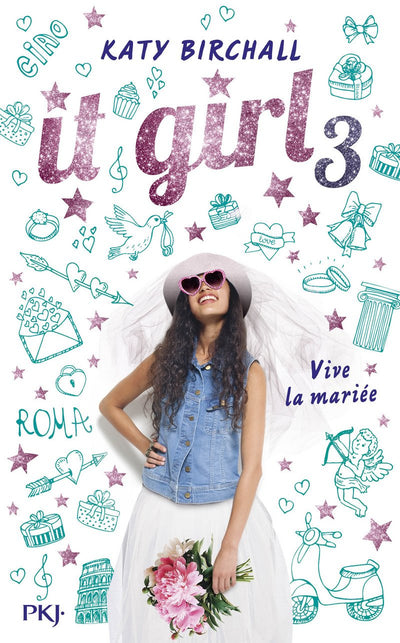 It Girl - tome 03 : Vive la mariée ! (3)