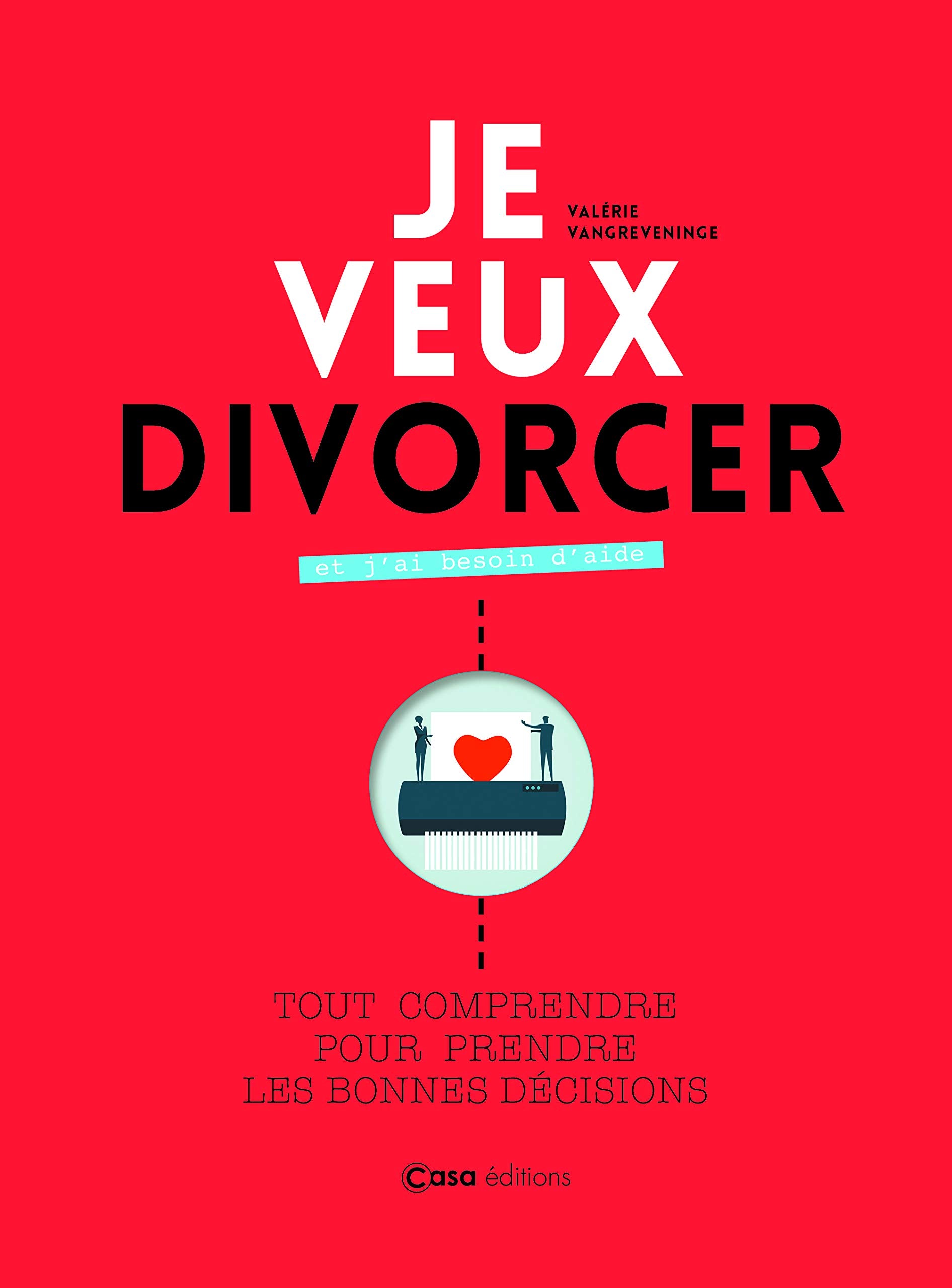 Je veux divorcer et j'ai besoin d'aide