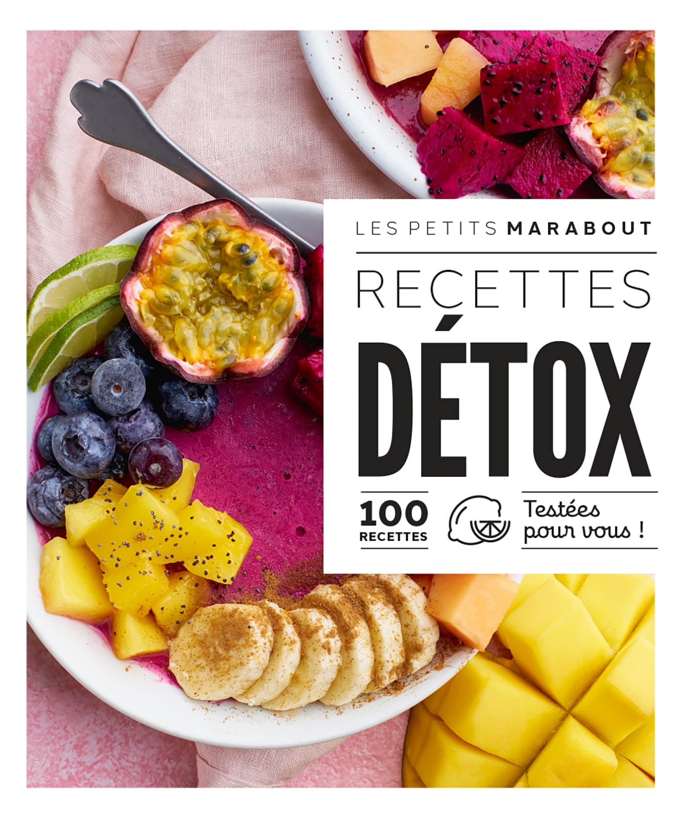 Les petits Marabout - Recettes détox