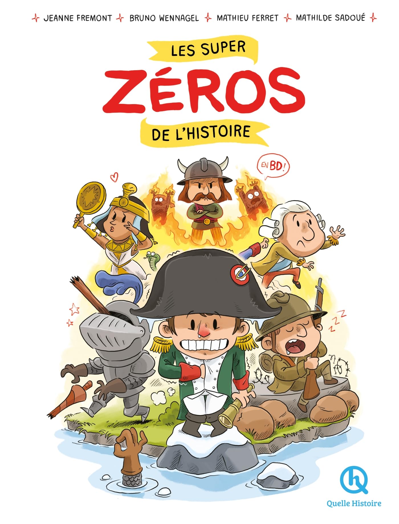 Les super zéros de l'histoire en BD