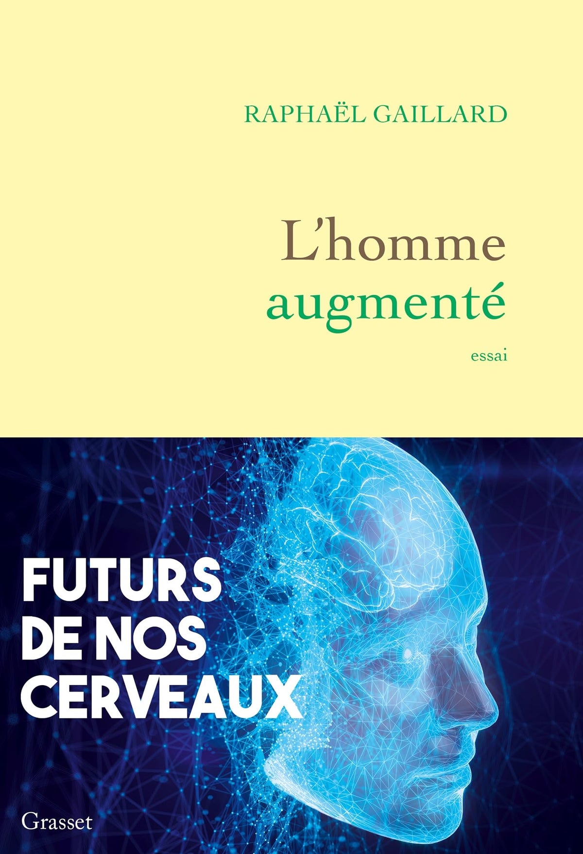 L'homme augmenté: Futurs de nos cerveaux