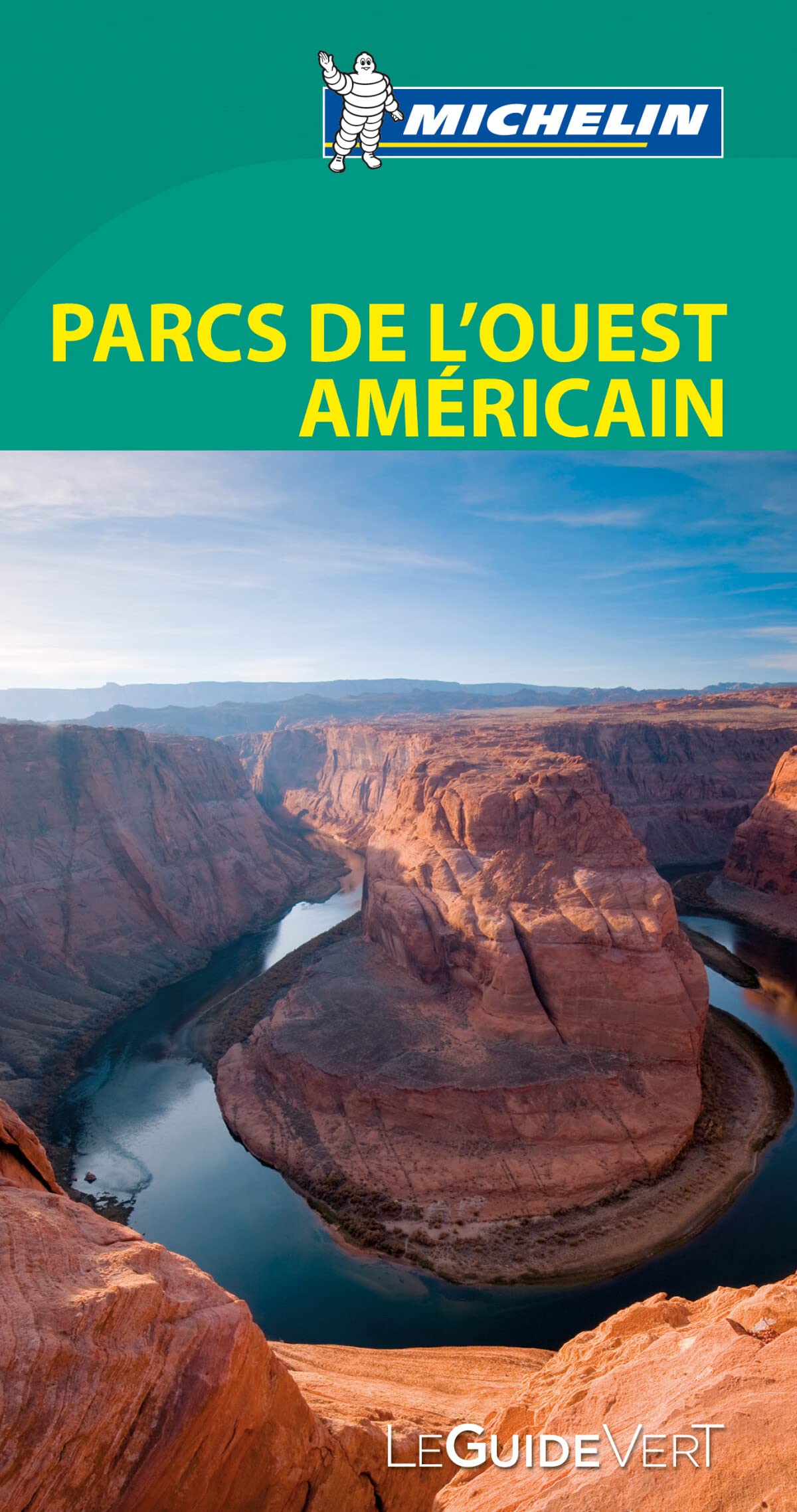 GUIDE VERT PARCS DE L'OUEST AMERICAIN