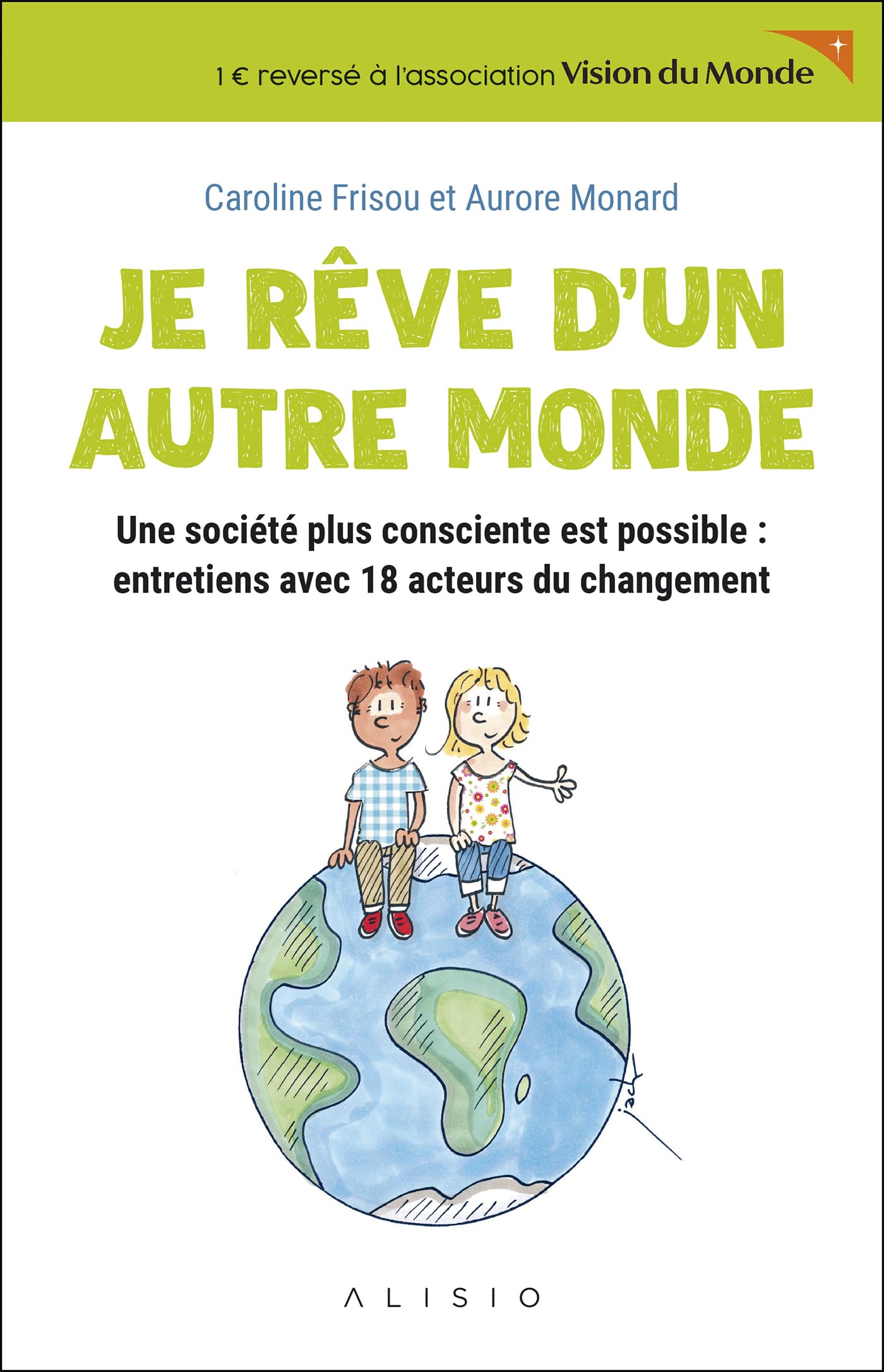 Je rêve d'un autre monde