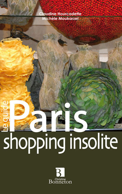 Paris : Shopping insolite