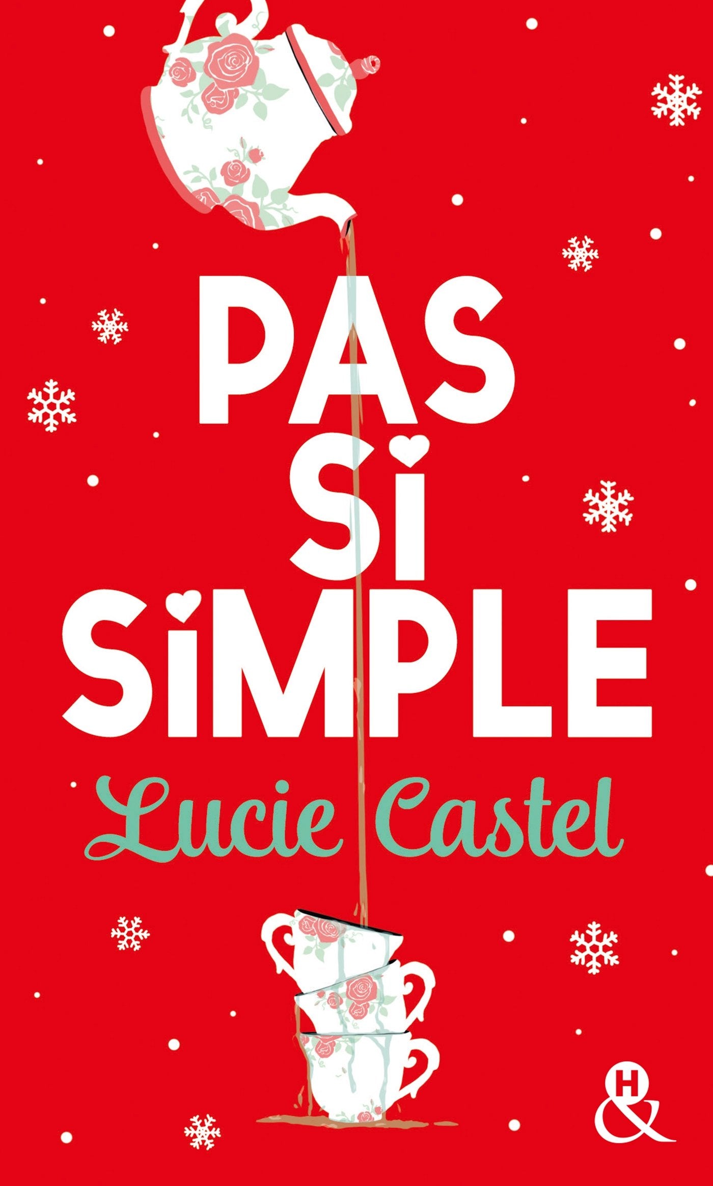 Pas si simple: une comédie romantique drôle et émouvante