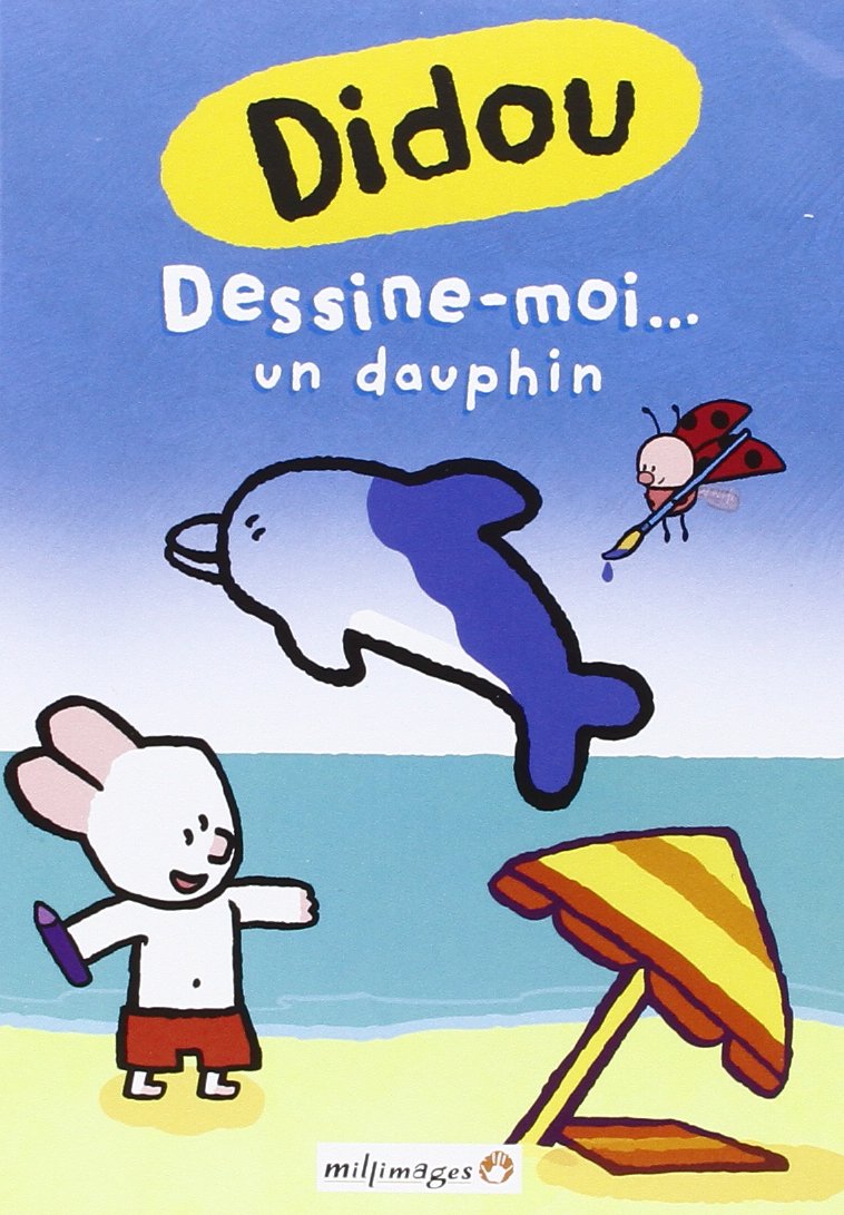 Didou-Vol. 2 : Dessine-Moi. Un Dauphin