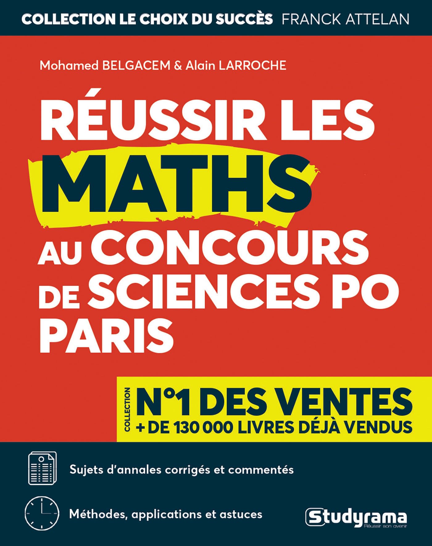 Réussir les maths au concours sciences po: sujets d'annales corrigés et commentés