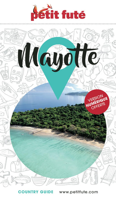 Guide Mayotte 2024/2025 Petit Futé (2024-2025)