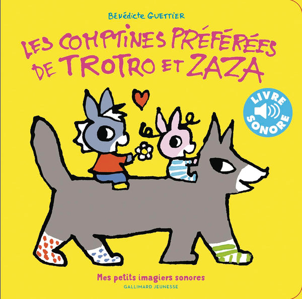 Les comptines préférées de Trotro et Zaza