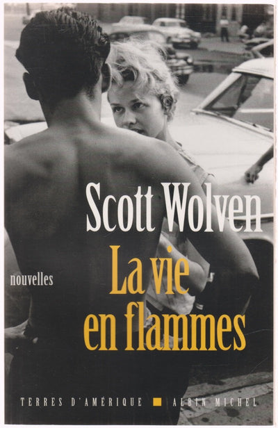 La Vie en flammes