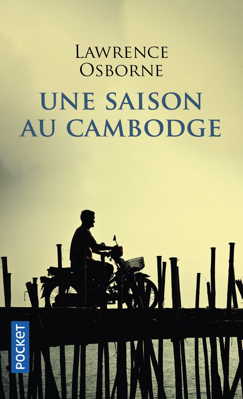 Une saison au Cambodge