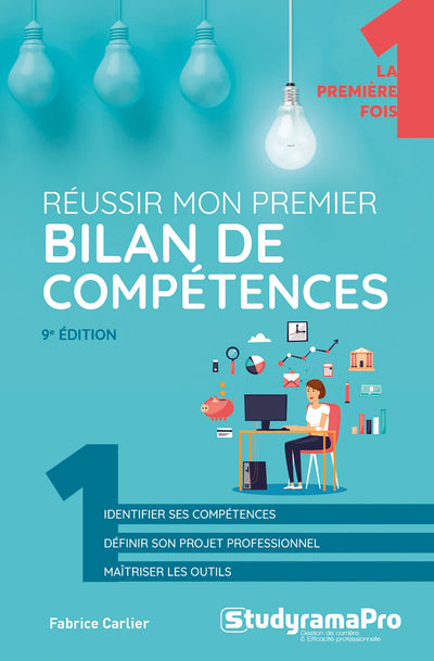 Réussir mon premier bilan de compétence