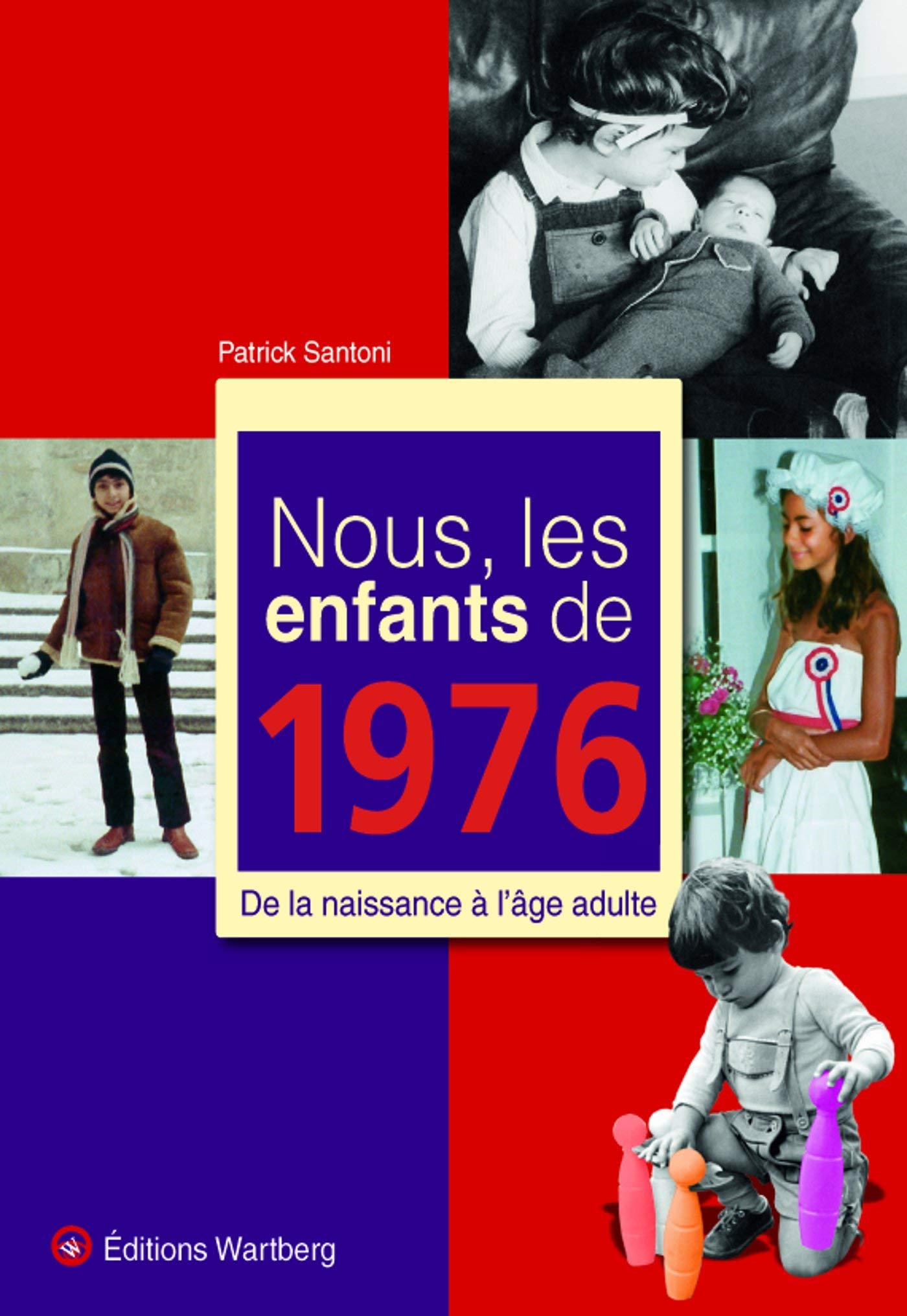 NOUS, LES ENFANTS DE 1976