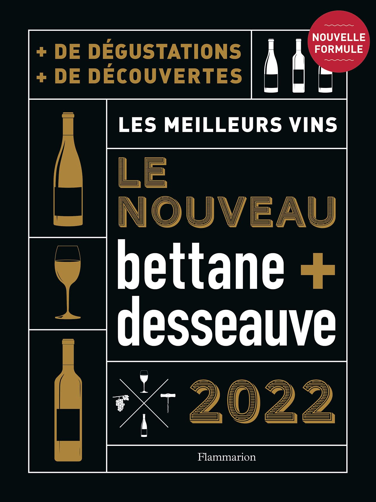 Nouveau Bettane et Desseauve 2022: Les meilleurs vins