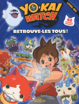 Yo-Kai Watch - Retrouve-les tous !