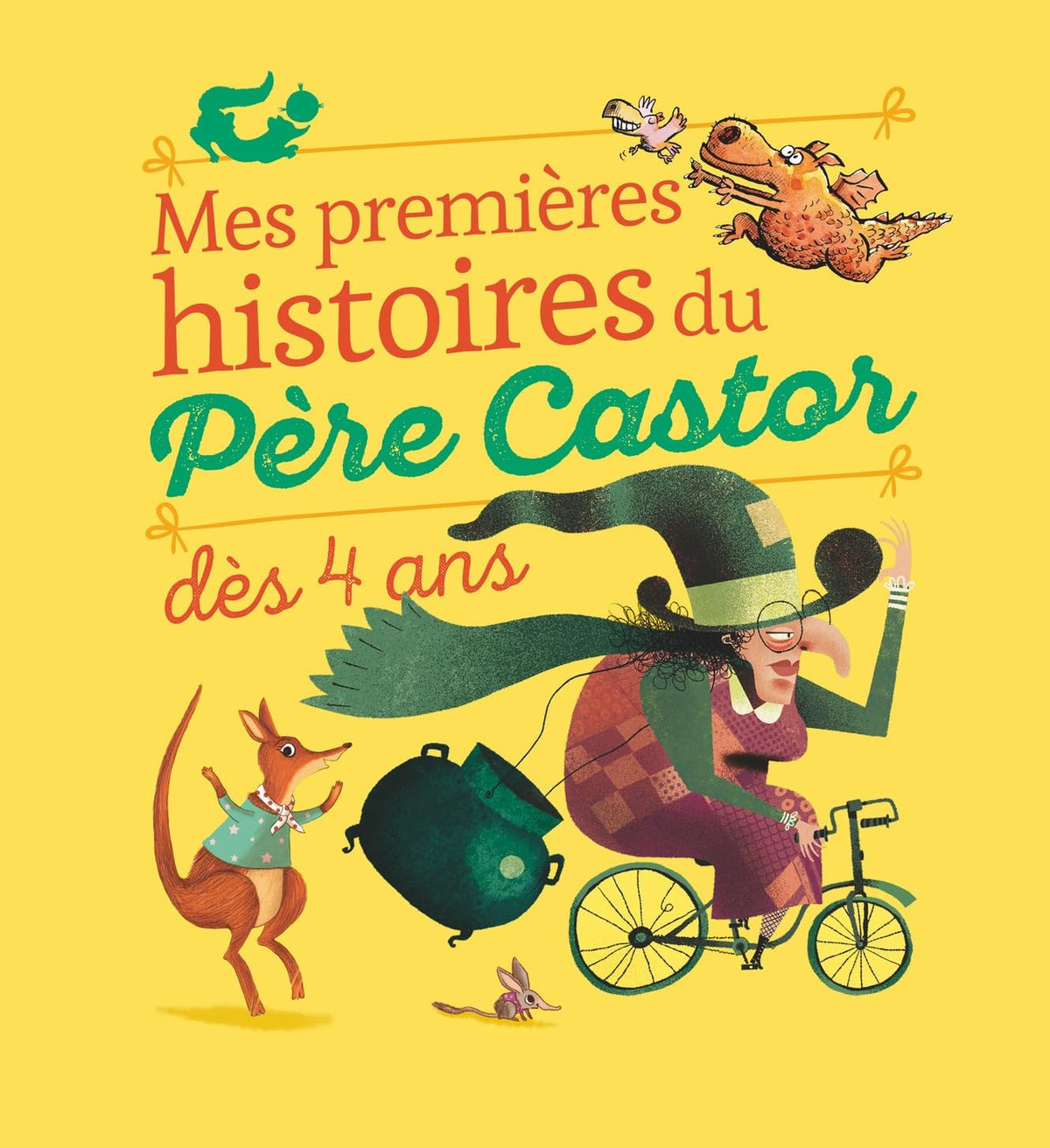 Mes premières histoires du Père Castor: Dès 4 ans
