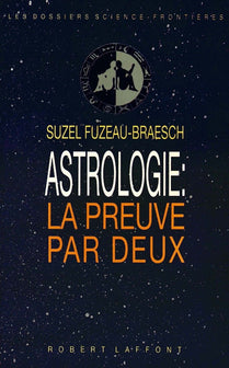 Astrologie: la preuve par deux