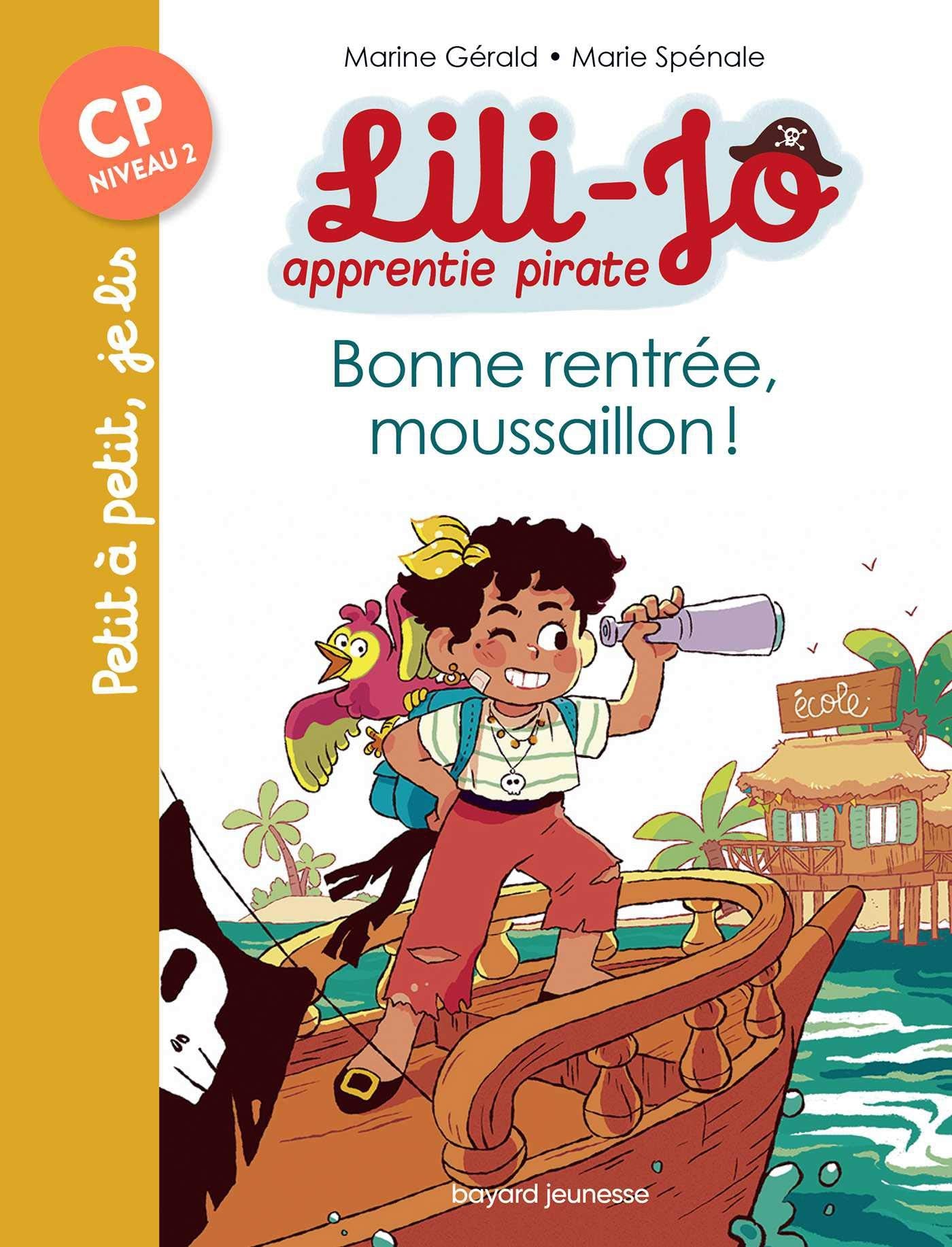 Lili-Jo, apprentie pirate, Tome 01: Bonne rentrée, moussaillon !