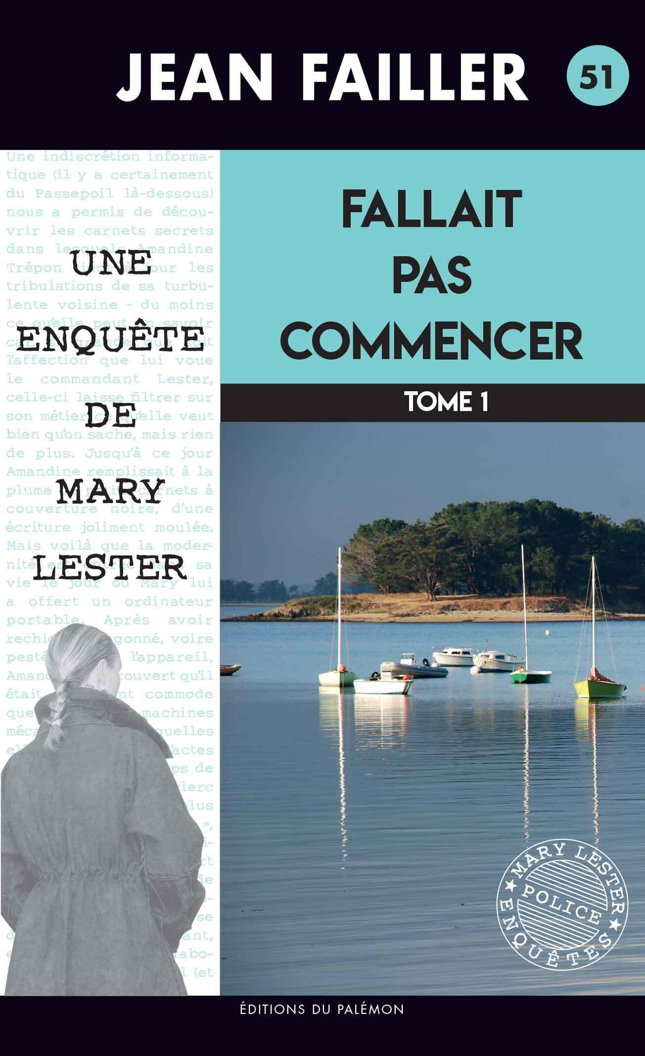 Fallait pas commencer: Tome 1